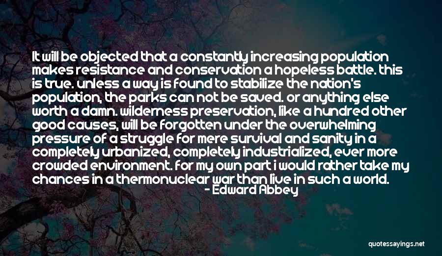 Thermonuclear War Quotes By Edward Abbey