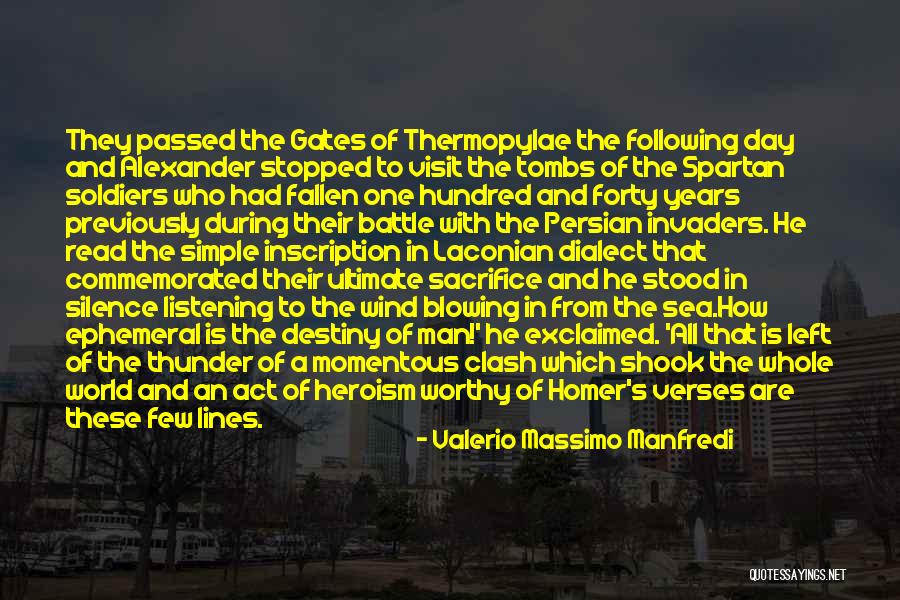 Thermopylae Quotes By Valerio Massimo Manfredi Thermopylae Quotes By Valerio Massimo Manfredi