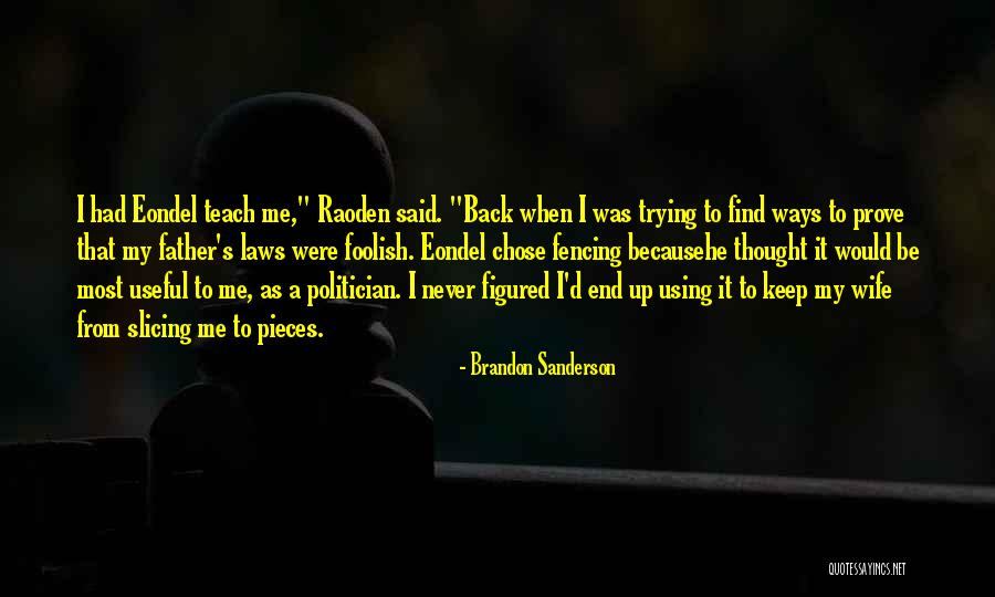 Thermoses At Walmart Quotes By Brandon Sanderson Thermoses At Walmart Quotes By Brandon Sanderson