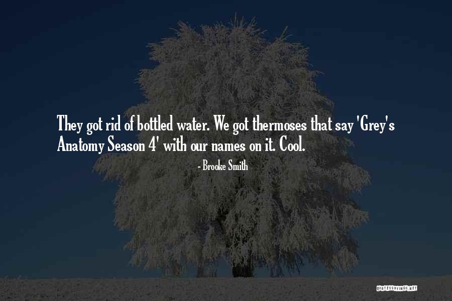 Thermoses Quotes By Brooke Smith Thermoses Quotes By Brooke Smith