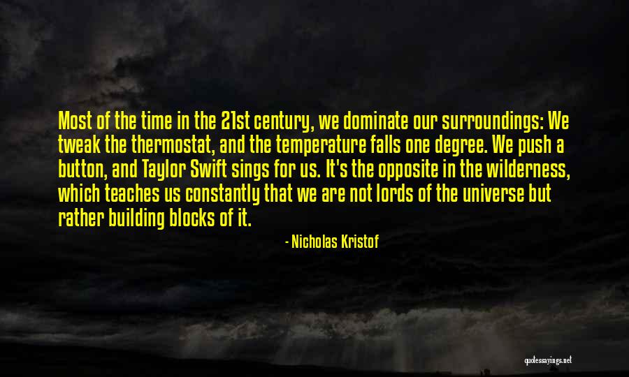 Thermostat Quotes By Nicholas Kristof