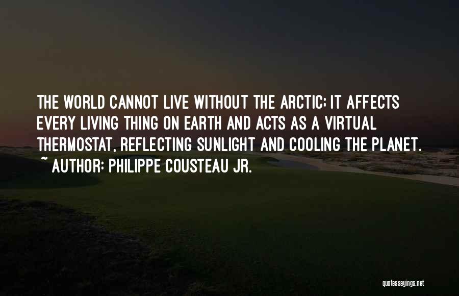 Thermostat Quotes By Philippe Cousteau Jr.