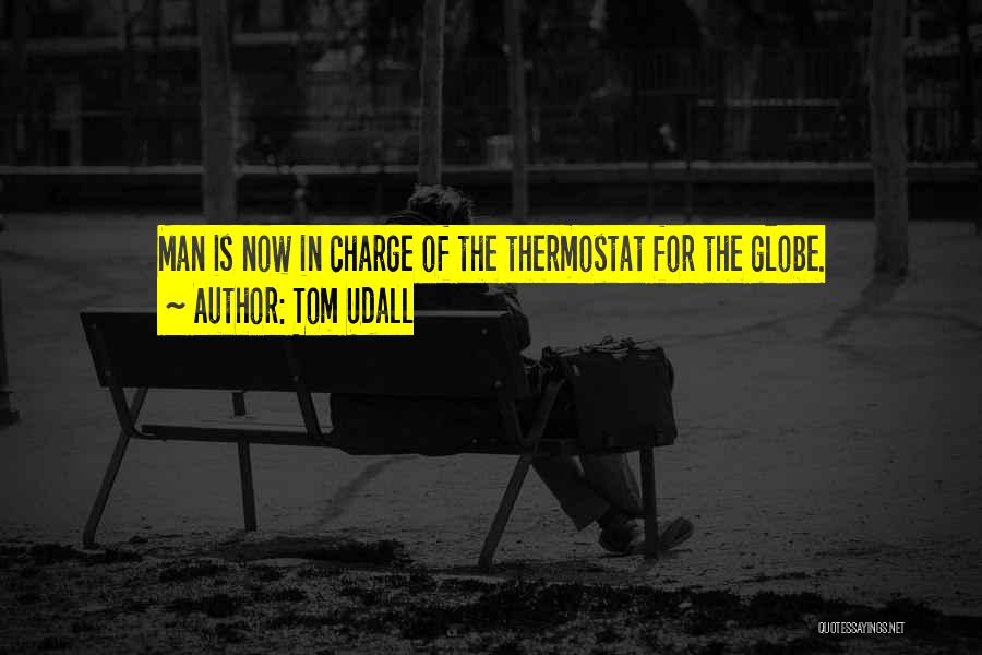 Thermostat Quotes By Tom Udall