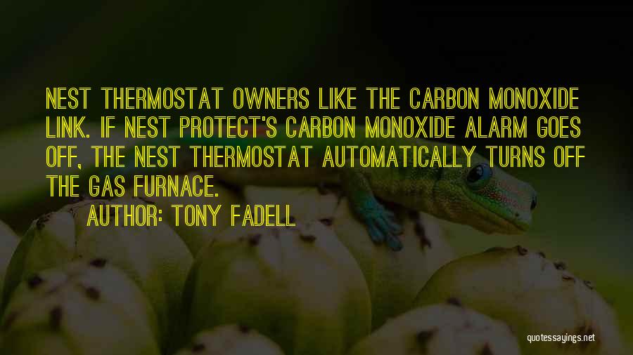 Thermostat Quotes By Tony Fadell