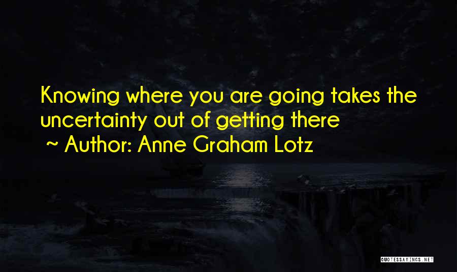 Thernstroms Quotes By Anne Graham Lotz