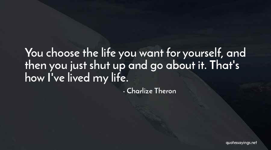 Theron Quotes By Charlize Theron Theron Quotes By Charlize Theron