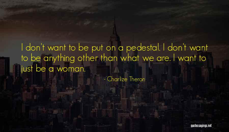 Theron Quotes By Charlize Theron Theron Quotes By Charlize Theron