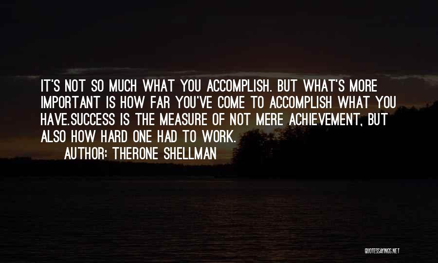 Therone Shellman Quotes 1758757
