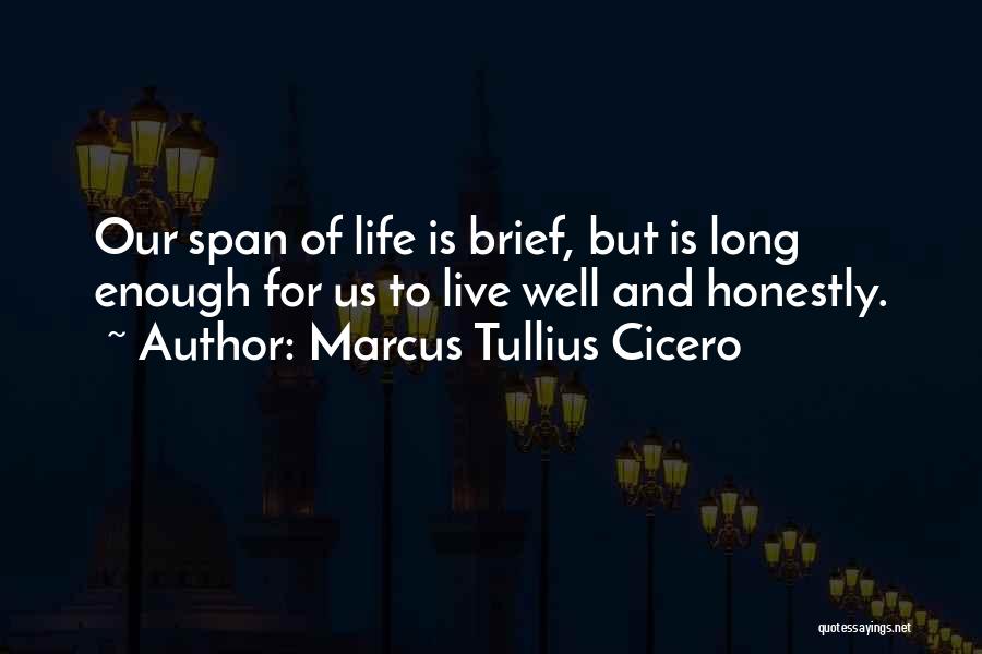 Therriault Pronunciation Quotes By Marcus Tullius Cicero
