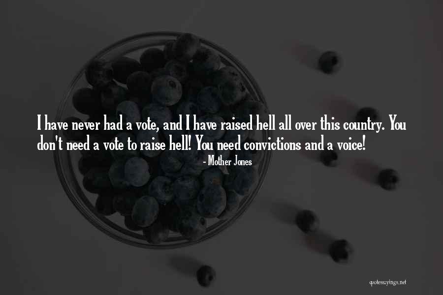 Therriault Therriault Quotes By Mother Jones Therriault Therriault Quotes By Mother Jones