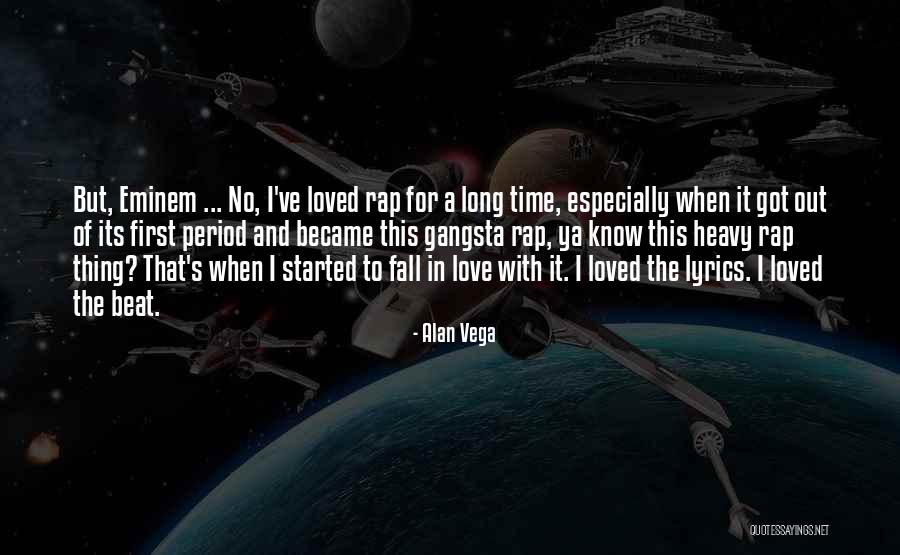 Thertoc Quotes By Alan Vega Thertoc Quotes By Alan Vega