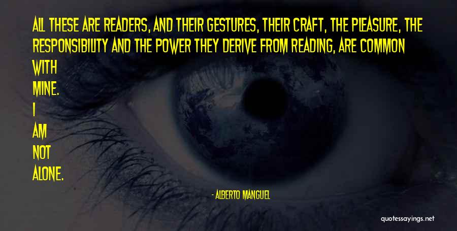 These Are Mine Quotes By Alberto Manguel These Are Mine Quotes By Alberto Manguel