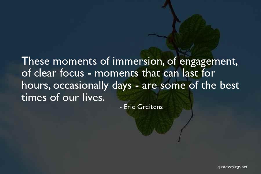 These Are The Best Days Of Our Lives Quotes By Eric Greitens