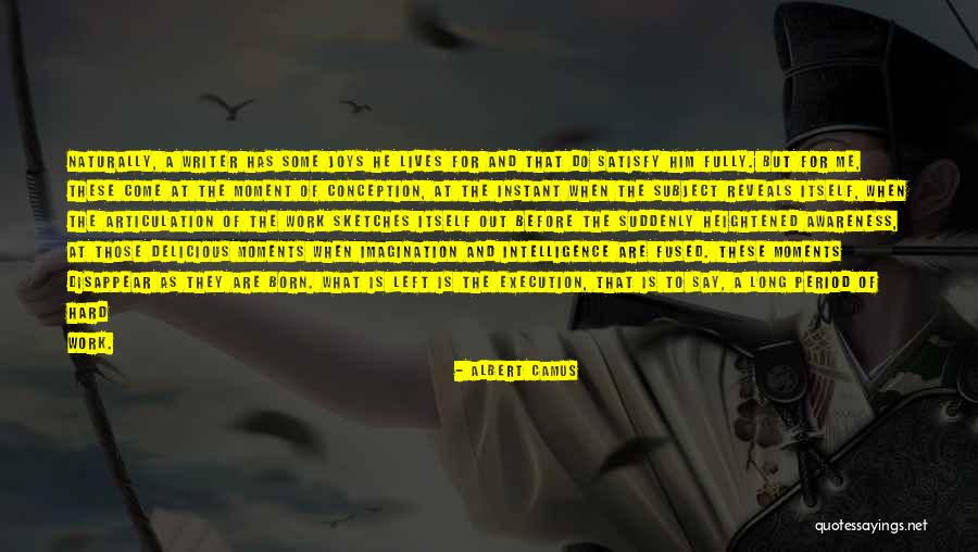 These Are The Moments Quotes By Albert Camus These Are The Moments Quotes By Albert Camus