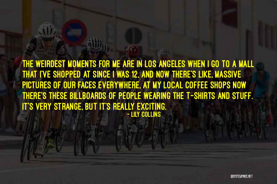 These Are The Moments Quotes By Lily Collins These Are The Moments Quotes By Lily Collins