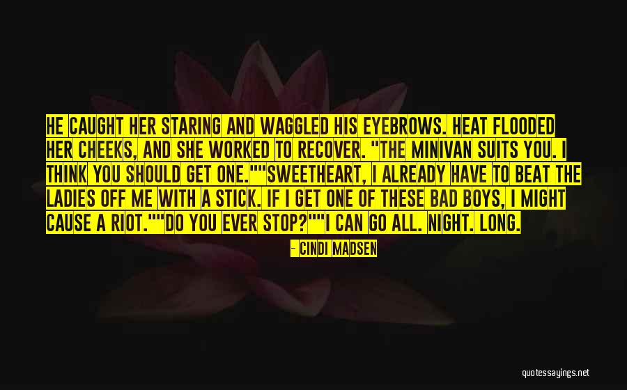 These Boys Quotes By Cindi Madsen These Boys Quotes By Cindi Madsen