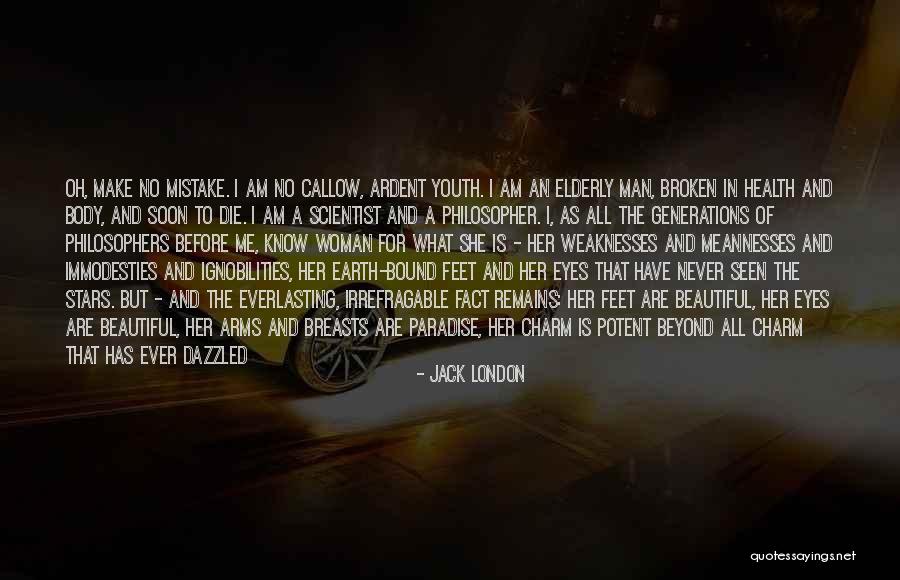 These Broken Stars Quotes By Jack London