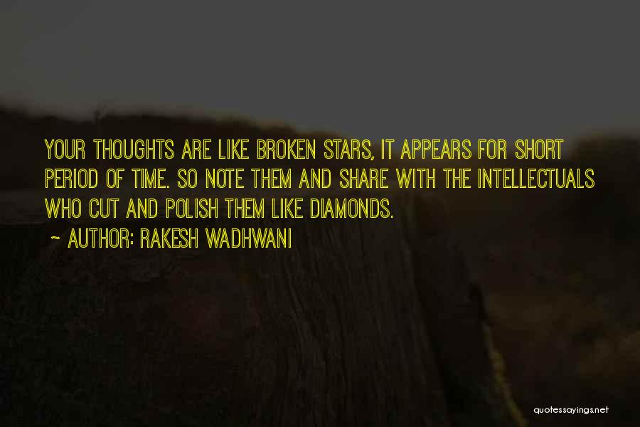 These Broken Stars Quotes By Rakesh Wadhwani