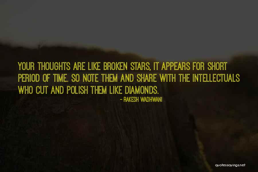 These Broken Stars Quotes By Rakesh Wadhwani