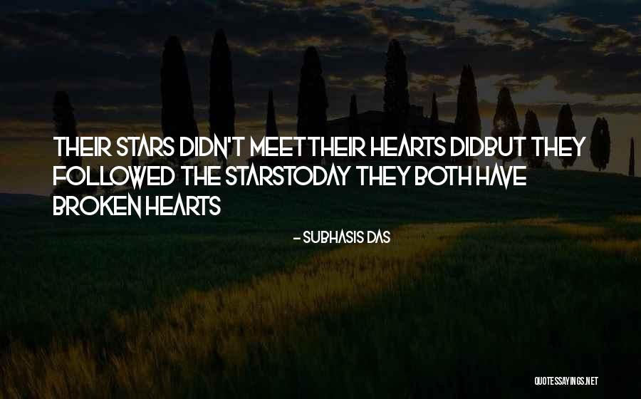 These Broken Stars Quotes By Subhasis Das