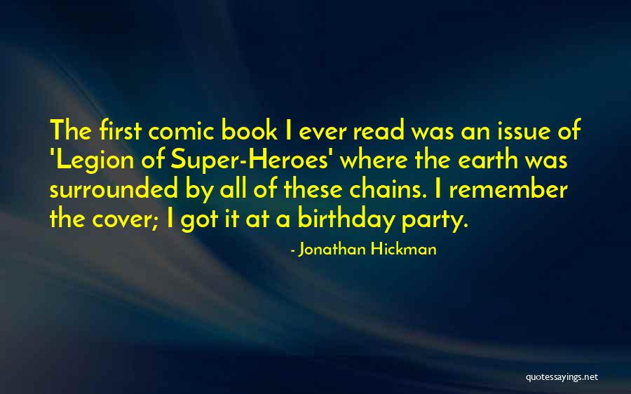 These Chains Quotes By Jonathan Hickman These Chains Quotes By Jonathan Hickman