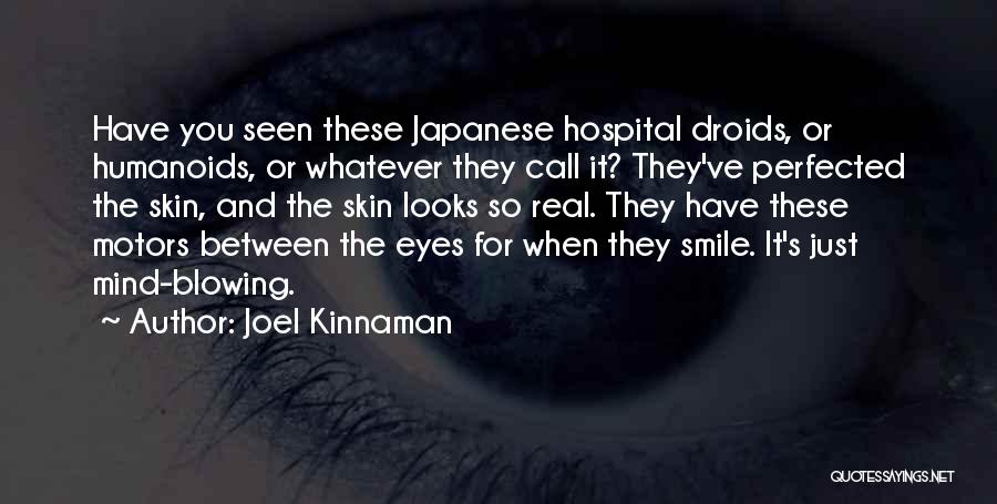 These Eyes Have Seen Quotes By Joel Kinnaman