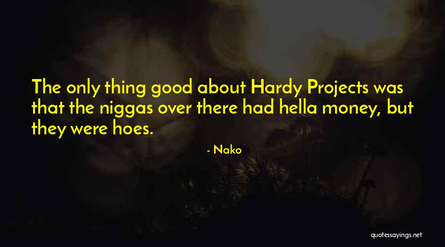 These Hoes Quotes By Nako These Hoes Quotes By Nako