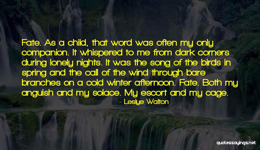 These Lonely Nights Quotes By Leslye Walton These Lonely Nights Quotes By Leslye Walton