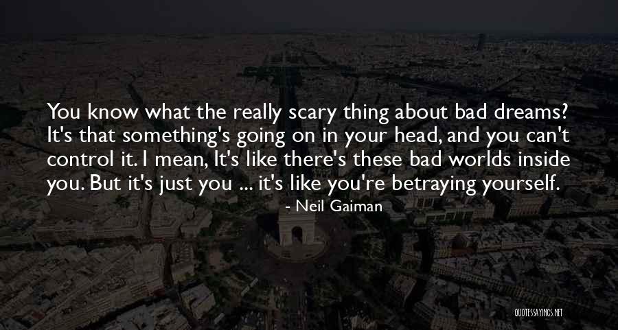 These Nightmares Quotes By Neil Gaiman These Nightmares Quotes By Neil Gaiman