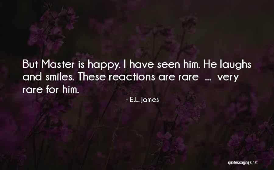 These Smiles Quotes By E.L. James These Smiles Quotes By E.L. James