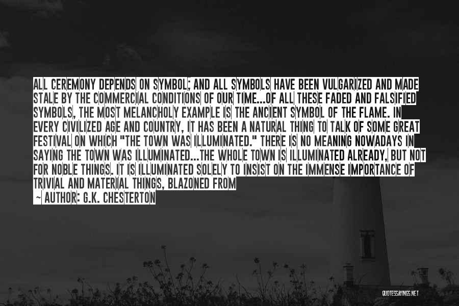 These Streets Quotes By G.K. Chesterton