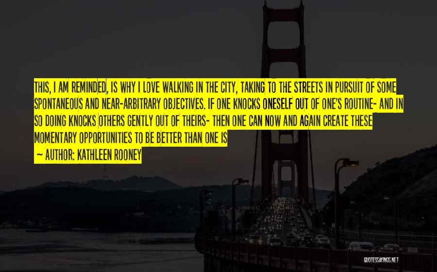 These Streets Quotes By Kathleen Rooney