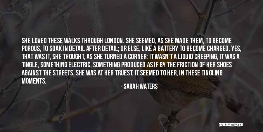 These Streets Quotes By Sarah Waters