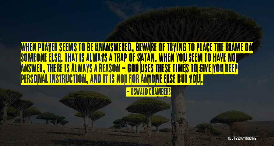 These Trying Times Quotes By Oswald Chambers