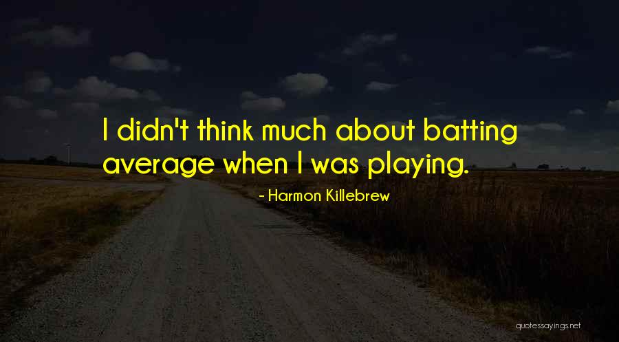 Theseus And Hippolyta Love Quotes By Harmon Killebrew