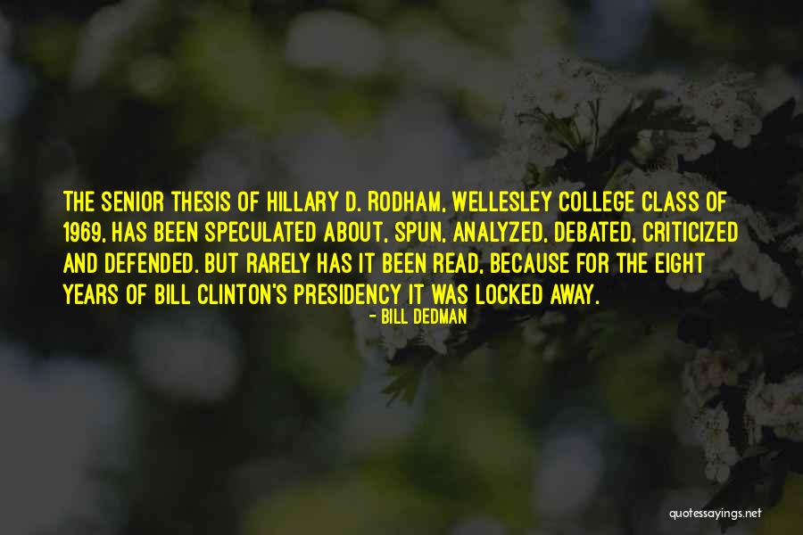 Thesis Defended Quotes By Bill Dedman Thesis Defended Quotes By Bill Dedman