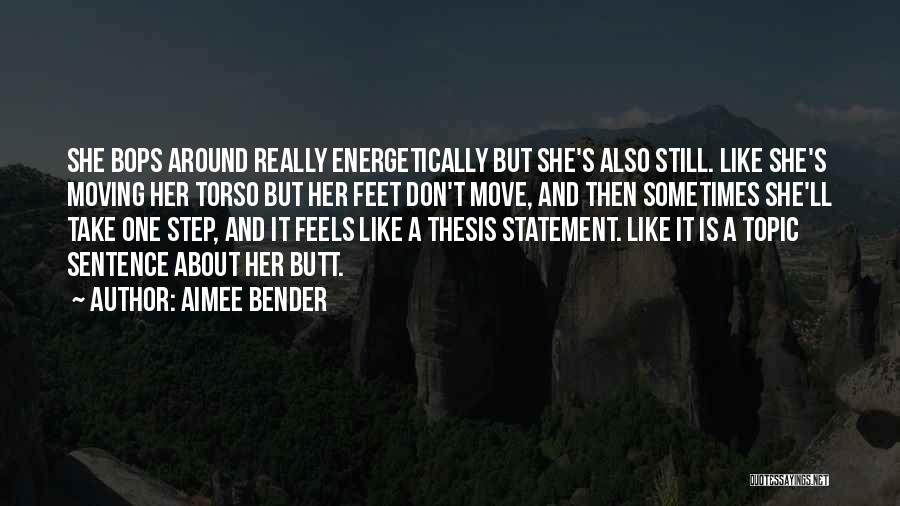 Thesis Statement Quotes By Aimee Bender