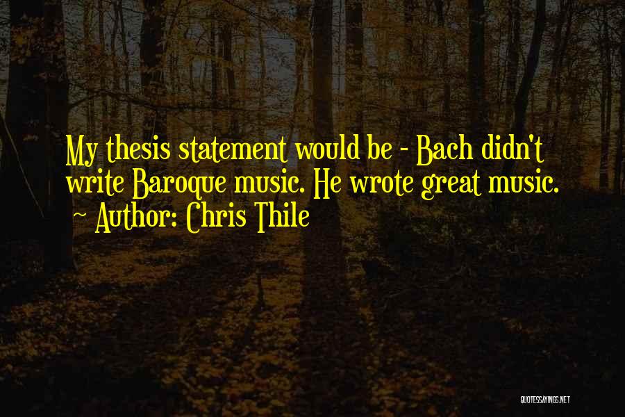 Thesis Statement Quotes By Chris Thile