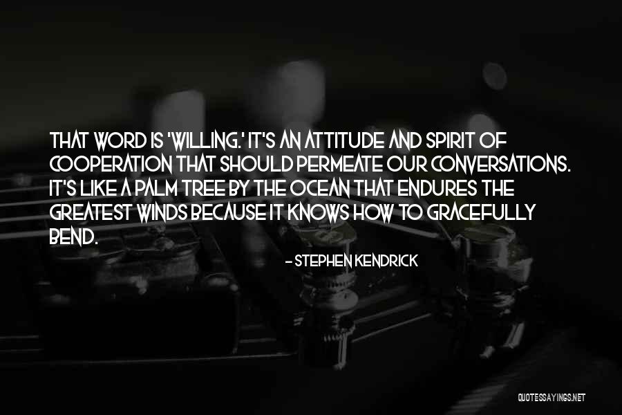 Thesky Quotes By Stephen Kendrick Thesky Quotes By Stephen Kendrick
