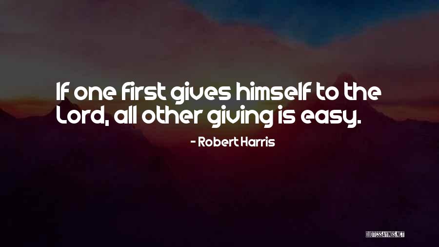 Thesman Senior Quotes By Robert Harris Thesman Senior Quotes By Robert Harris