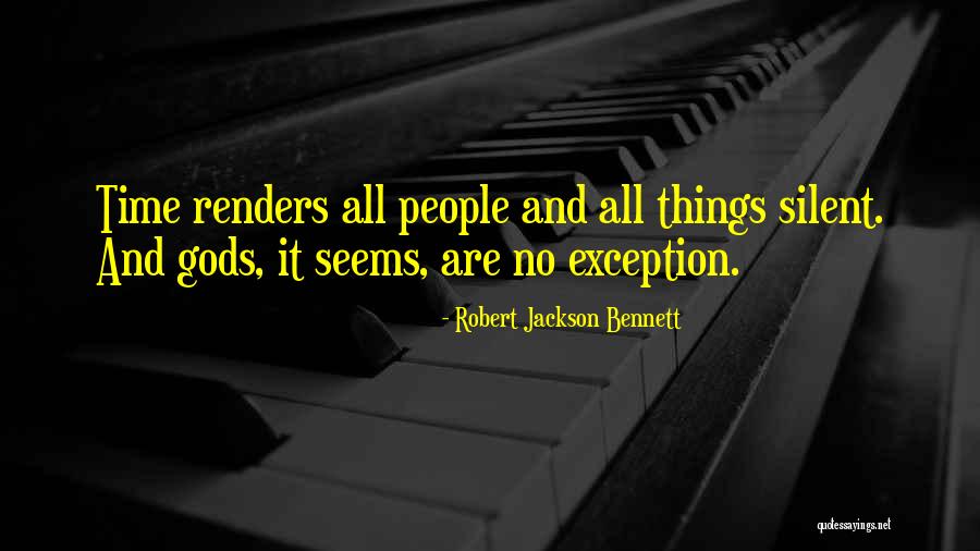 Thespians Quest Quotes By Robert Jackson Bennett Thespians Quest Quotes By Robert Jackson Bennett