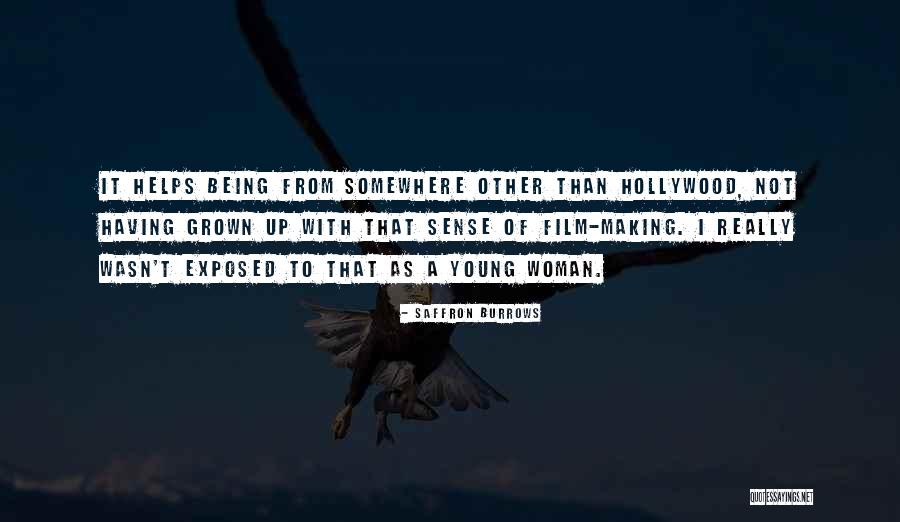 Thespians Quest Quotes By Saffron Burrows Thespians Quest Quotes By Saffron Burrows