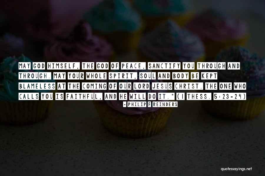 Thess Quotes By Philip F Reinders Thess Quotes By Philip F Reinders