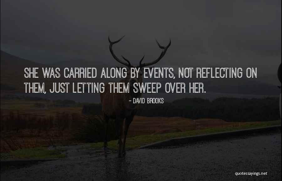 Theuma Deuren Quotes By David Brooks Theuma Deuren Quotes By David Brooks