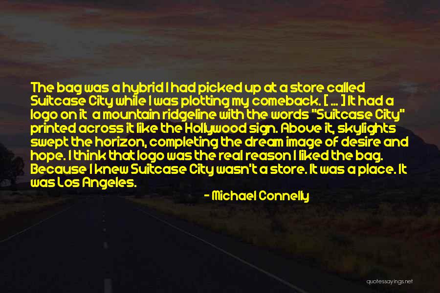 Theuth Meats Quotes By Michael Connelly