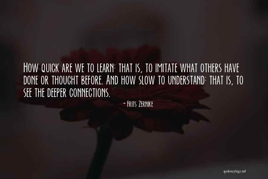 Theuts Flower Quotes By Frits Zernike Theuts Flower Quotes By Frits Zernike