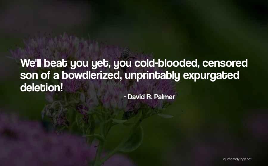 Thevenet Macon Quotes By David R. Palmer Thevenet Macon Quotes By David R. Palmer