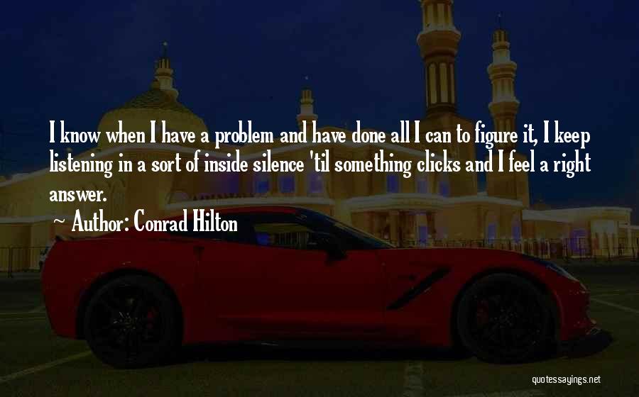 Thewaves Quotes By Conrad Hilton