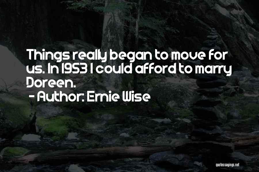 Thewaves Quotes By Ernie Wise