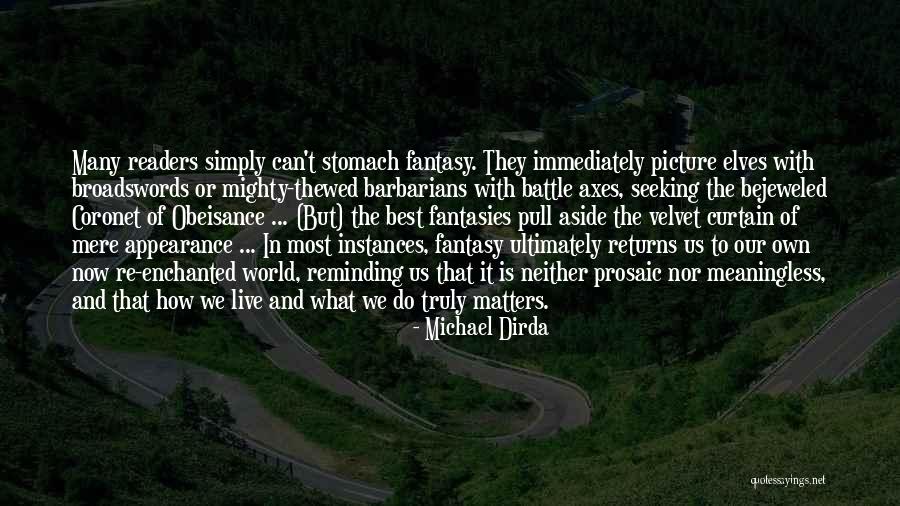 Thewed Quotes By Michael Dirda Thewed Quotes By Michael Dirda